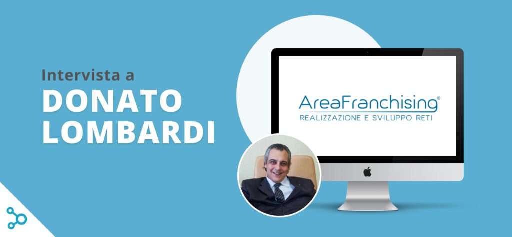 Area Franchising: intervista all'Affiliato Visurenetwork Donato Lombardi